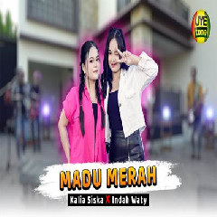 Kalia Siska - Madu Merah Feat Indah Waty