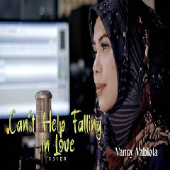 Vanny Vabiola - Cant Help Falling In Love